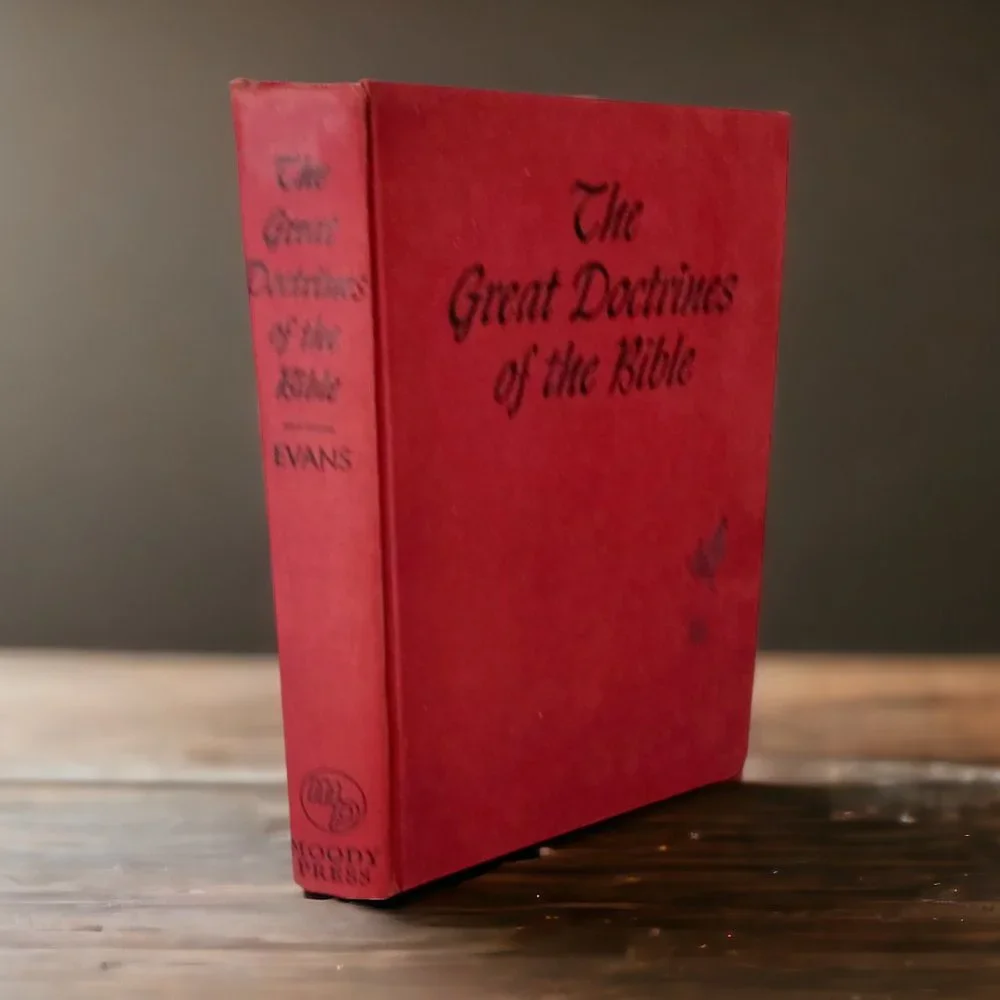 1949 Edition The Great Doctrines Of The Bible William Evans Moody Bible